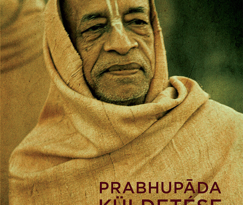 Prabhupāda küldetése