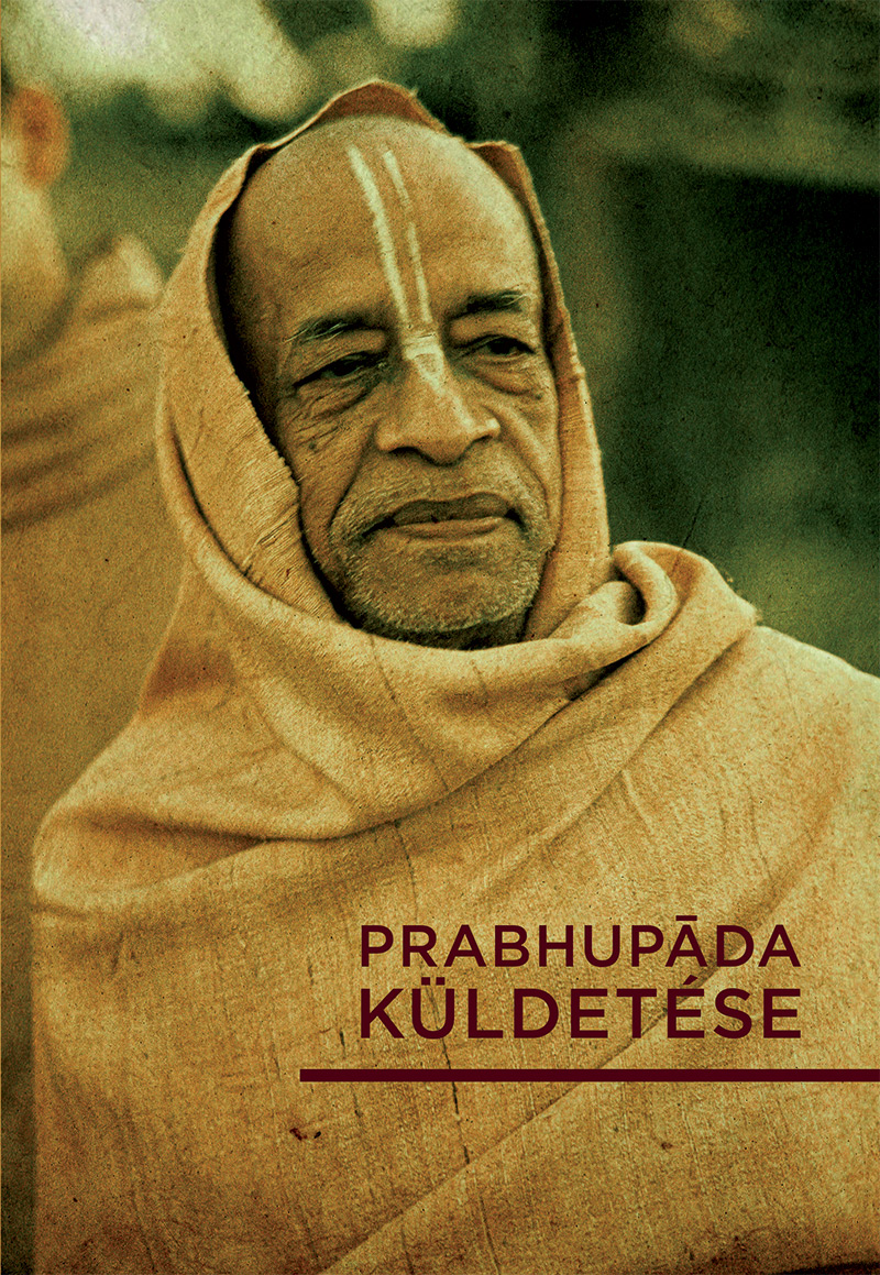 Prabhupāda küldetése