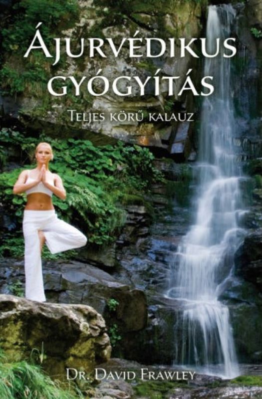 Ájurvédikus gyógyítás