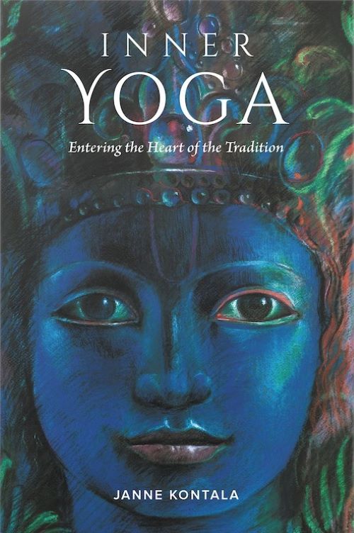 Inner Yoga: Entering the Heart of the Tradition
