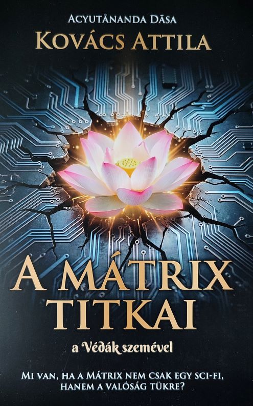 A Mátrix titkai a Védák szemével